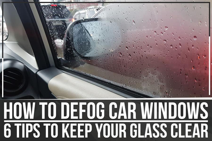 Do you know How To Defog Car Windows In The Rain Without Ac?